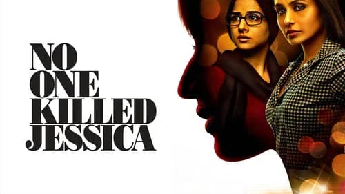 No One Killed Jessica still