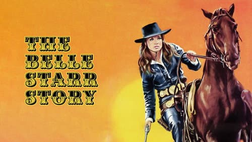 The Belle Starr Story still