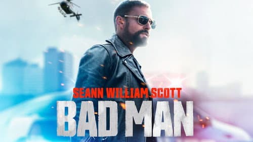 Bad Man still