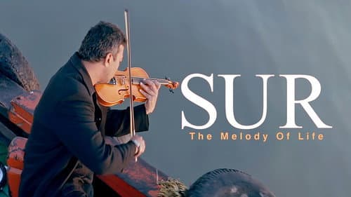 Sur: The Melody of Life still