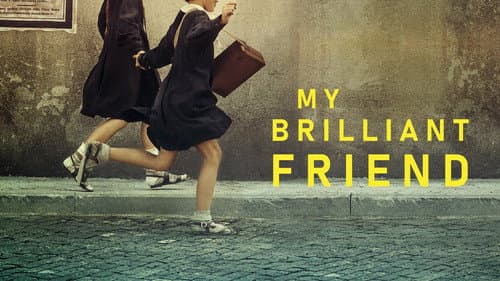 My Brilliant Friend still