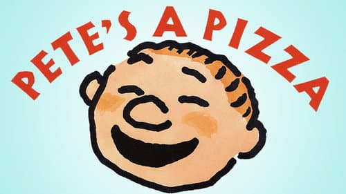 Pete's a Pizza still