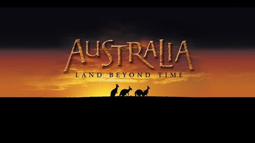 Australia: Land Beyond Time still