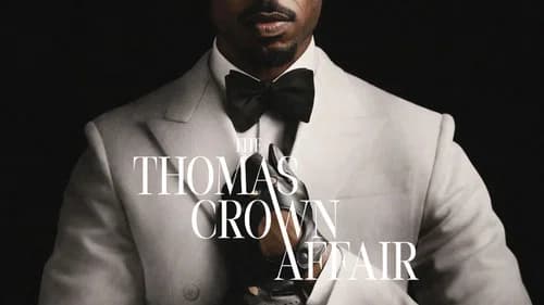 The Thomas Crown Affair still