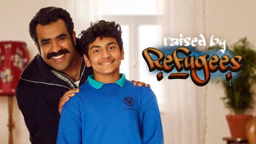 Raised by Refugees still