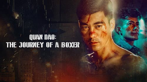 Quan Dao: The Journey of a Boxer still