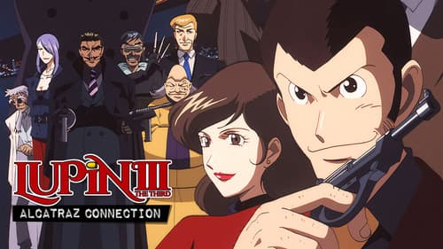 Lupin the Third: Alcatraz Connection still
