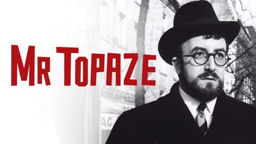 Mr. Topaze still