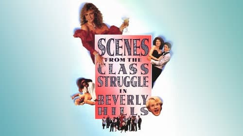 Scenes from the Class Struggle in Beverly Hills still