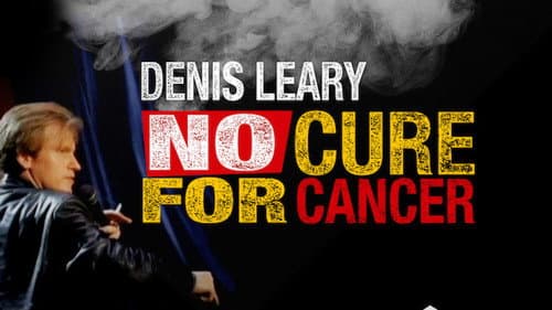 Denis Leary: No Cure for Cancer still