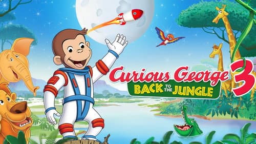Curious George 3: Back to the Jungle still