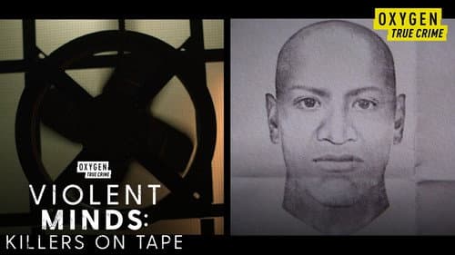 Violent Minds: Killers on Tape still