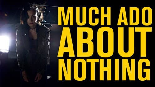 Much Ado About Nothing still