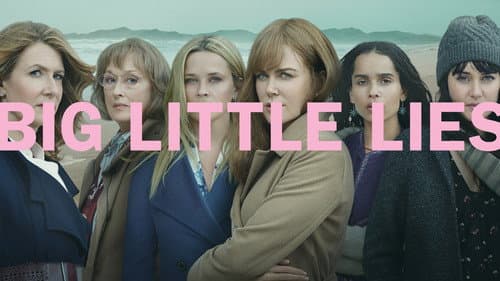 Big Little Lies still