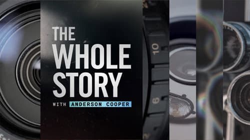 The Whole Story with Anderson Cooper still