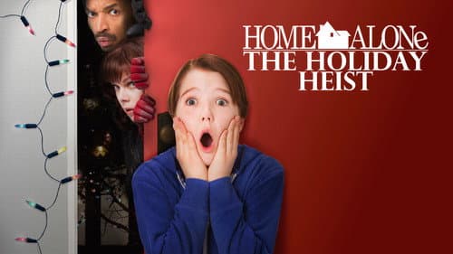 Home Alone: The Holiday Heist still