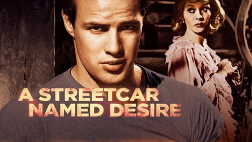 A Streetcar Named Desire still