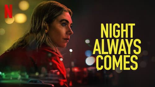 Night Always Comes still