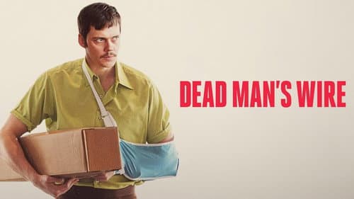 Dead Man's Wire still
