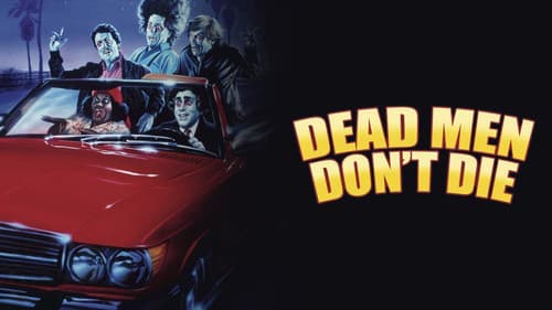 Dead Men Don't Die still