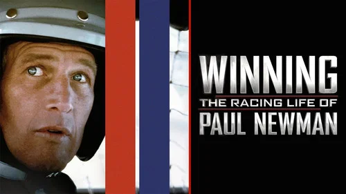 Winning: The Racing Life of Paul Newman still