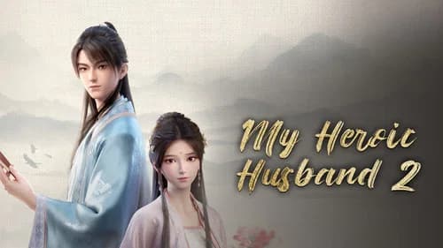 My Heroic Husband still
