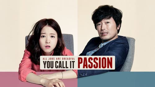 You Call It Passion still