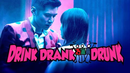 Drink Drank Drunk still