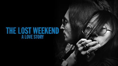 The Lost Weekend: A Love Story still