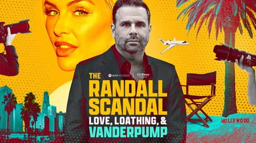The Randall Scandal: Love, Loathing, and Vanderpump still