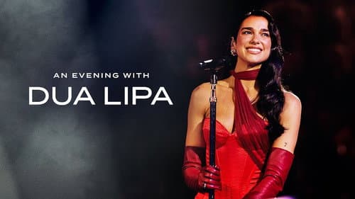 An Evening with Dua Lipa still