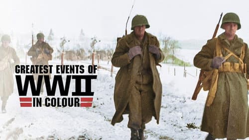 Greatest Events of World War II in Colour still