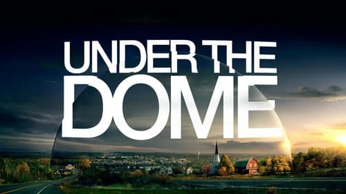 Under the Dome still
