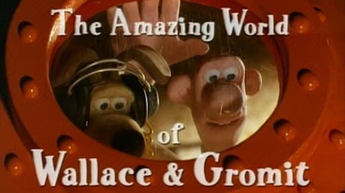The Amazing World of Wallace & Gromit still