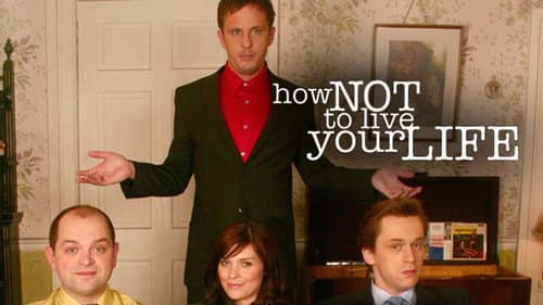 How Not to Live Your Life still