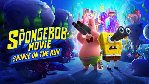 The SpongeBob Movie: Sponge on the Run still