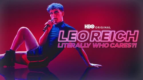 Leo Reich: Literally Who Cares?! still