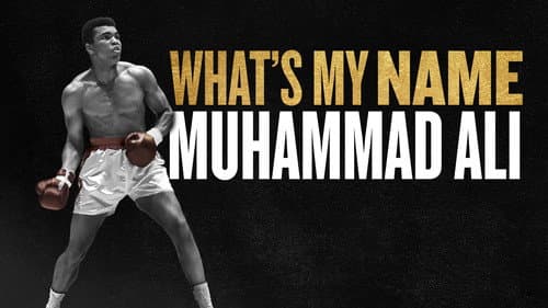 What's My Name | Muhammad Ali still