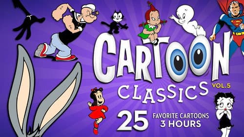 Cartoon Classics - Vol. 5: 25 Favorite Cartoons - 3 Hours still
