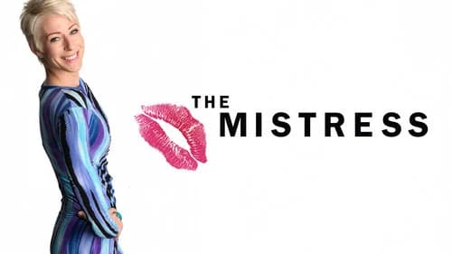 The Mistress still