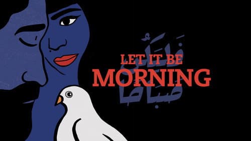 Let It Be Morning still