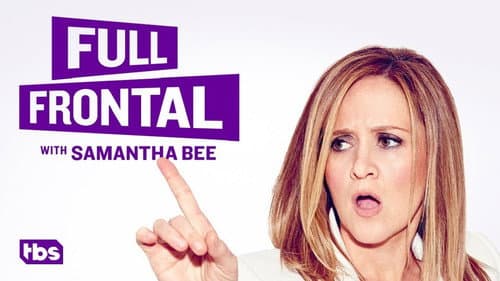 Full Frontal with Samantha Bee still