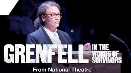 National Theatre at Home: Grenfell: In the Words of Survivors still