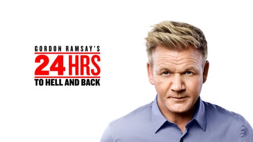 Gordon Ramsay's 24 Hours to Hell and Back still