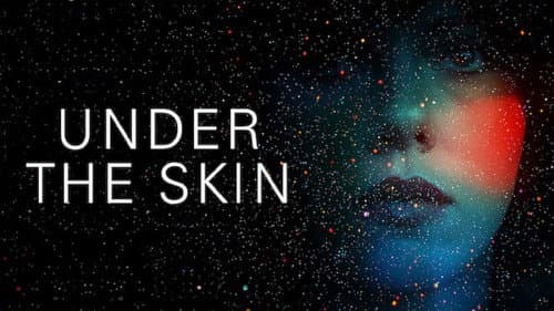 Under the Skin still