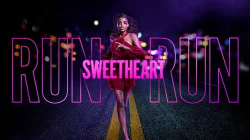 Run Sweetheart Run still