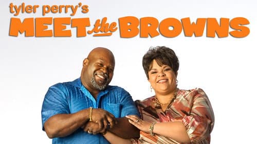 Tyler Perry's Meet the Browns still