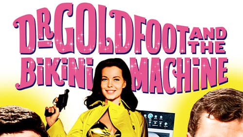 Dr. Goldfoot and the Bikini Machine still