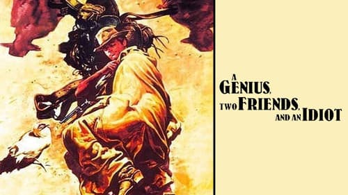 A Genius, Two Friends, and an Idiot still