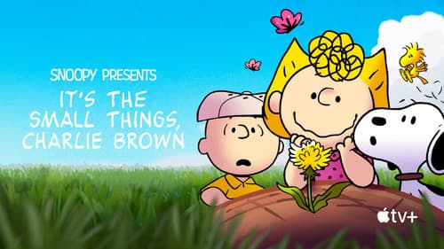 Snoopy Presents: It's the Small Things, Charlie Brown still